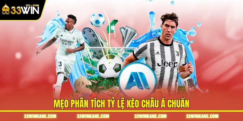 Kèo Bóng Đá Châu Á - Tìm Hiểu Tỷ Lệ Handicap Chi Tiết 4 Mẹo phân tích tỷ lệ kèo châu Á chuẩn