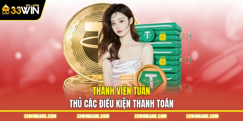 Thành viên tuân thủ các điều kiện thanh toán